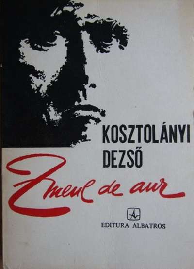 Dorin Petru Lupaş: „Zmeul de aur” de Kosztolányi Dezső