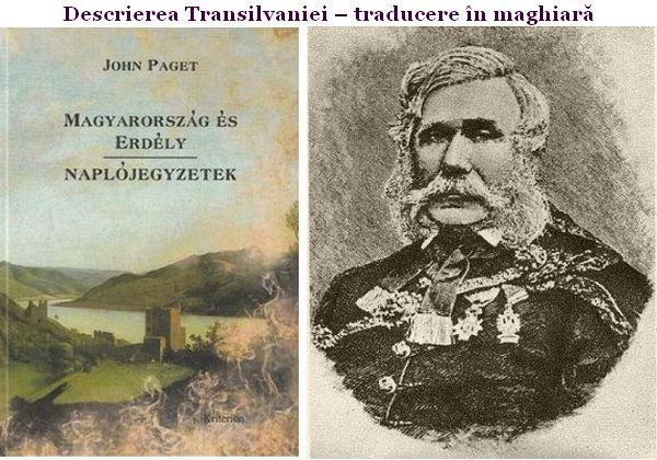 Hunyadi Attila: Amintirea lordul-gospodar ardelean John Paget – prima  carte în limba engleză despre Transilvania 